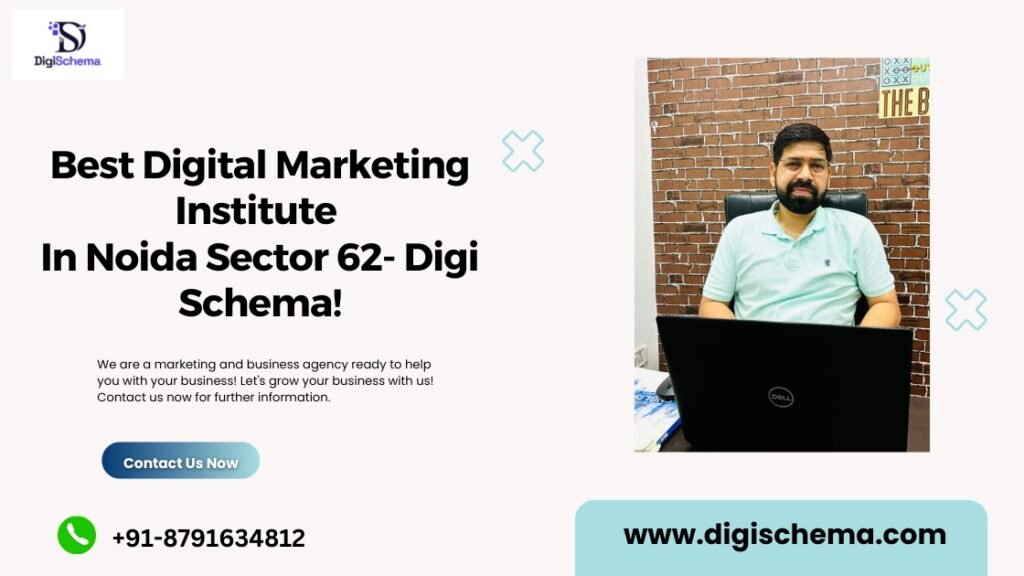 Best Digital Marketing Institute In Sector 62 Noida